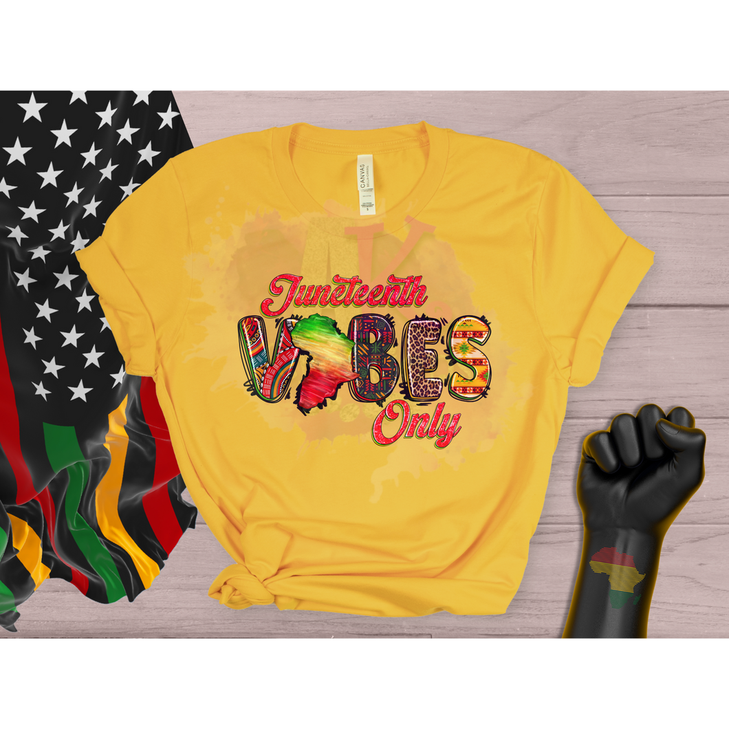 Juneteenth Vibes Shirt