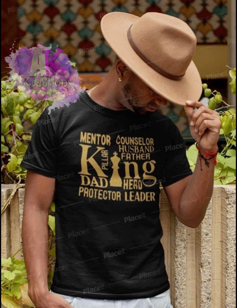 King (Mentor, Counselor, Husband....) Shirt